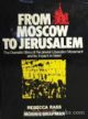 From Moscow to Jerusalem